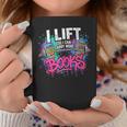 I Lift So I Can Carry More Books Reader Librarian Graphic Print Coffee Mug Unique Gifts