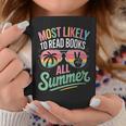 Most Likely To Read Books All Summer Break Beach Readers Graphic Print Coffee Mug Unique Gifts Most Likely To Read Books All Summer Break Beach Readers Graphic Print Coffee Mug Unique Gifts