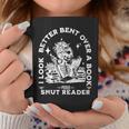I Look Better Bent Over A Book Smut Reader Graphic Print Coffee Mug Unique Gifts