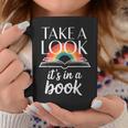 Take A Look Its In A Book Retro Reading Bookworm Librarian Graphic Print Coffee Mug Unique Gifts
