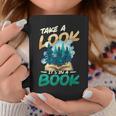 Take A Look It´s In A Book Reading Lover Graphic Print Coffee Mug Unique Gifts