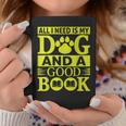 i Love Reading Tee All i Need Is My Dog And a Good Book Men Women Graphic Print Coffee Mug Unique Gifts