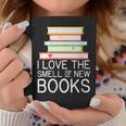 I Love The Smell Of New Books Book Lover Graphic Print Coffee Mug Unique Gifts I Love The Smell Of New Books Book Lover Graphic Print Coffee Mug Unique Gifts
