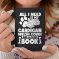 All i Need Is My Cardigan Welsh Corgi And a Good Book Graphic Print Coffee Mug Unique Gifts All i Need Is My Cardigan Welsh Corgi And a Good Book Graphic Print Coffee Mug Unique Gifts