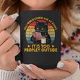 All I Need Is Coffee And My Books It Is Too Peopley Outside Graphic Print Coffee Mug Unique Gifts All I Need Is Coffee And My Books It Is Too Peopley Outside Graphic Print Coffee Mug Unique Gifts