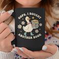 Oops I Bought Another Book Shirt Goose Reader Graphic Print Coffee Mug Unique Gifts