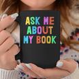 Published Author Squad Writing Crew Ask Me About MY BOOK Graphic Print Coffee Mug Unique Gifts