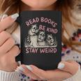 Read Book Be Kind Stay Weird Book Reader Lover Bookworm Graphic Print Coffee Mug Unique Gifts Read Book Be Kind Stay Weird Book Reader Lover Bookworm Graphic Print Coffee Mug Unique Gifts