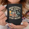 Read Books Be Kind Stay Weird Book Dragon Skeleton Reading Graphic Print Coffee Mug Unique Gifts Read Books Be Kind Stay Weird Book Dragon Skeleton Reading Graphic Print Coffee Mug Unique Gifts