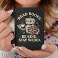 Read Books Be Kind Stay Weird Robot Coffee Lover Reading Graphic Print Coffee Mug Unique Gifts