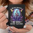 Read Books Be Kind Stay Weird Skeleton Reading Book Bookish Graphic Print Coffee Mug Unique Gifts Read Books Be Kind Stay Weird Skeleton Reading Book Bookish Graphic Print Coffee Mug Unique Gifts