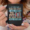 If You Can Read This I Was Forced To Put My Book Down Graphic Print Coffee Mug Unique Gifts