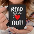 Read Your Heart Out Book Reading For Women & Men Graphic Print Coffee Mug Unique Gifts Read Your Heart Out Book Reading For Women & Men Graphic Print Coffee Mug Unique Gifts
