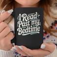 I Read Past My Bedtime Book Lover Reading Quote Graphic Print Coffee Mug Unique Gifts