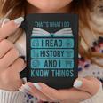 I Read History And Know Things Cute Book Lovers Graphic Print Coffee Mug Unique Gifts