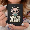 Take Me To Your Reader Cute Kawaii Alien Book Lover Pun Graphic Print Coffee Mug Unique Gifts Take Me To Your Reader Cute Kawaii Alien Book Lover Pun Graphic Print Coffee Mug Unique Gifts