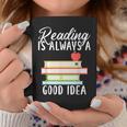 Reading Is Always a Good Idea Book Reader Graphic Print Coffee Mug Unique Gifts