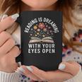 Reading Is Dreaming With Your Eyes Open Book Lover Relaxed Graphic Print Coffee Mug Unique Gifts