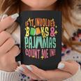Reading Involves Books Pajamas Count Me Book Lover Bookworm Graphic Print Coffee Mug Unique Gifts