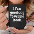 Reading Men Women Kids It's A Good Day To Read A Book Graphic Print Coffee Mug Unique Gifts