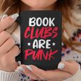 Reading Reader Bookworm Book Clubs Are Punk Graphic Print Coffee Mug Unique Gifts Reading Reader Bookworm Book Clubs Are Punk Graphic Print Coffee Mug Unique Gifts