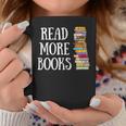 Reading Reader Read More Books Librarian Literature Teacher Graphic Print Coffee Mug Unique Gifts Reading Reader Read More Books Librarian Literature Teacher Graphic Print Coffee Mug Unique Gifts