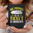 Reading Is A Ticket To Adventure Bookworm Book Reading Graphic Print Coffee Mug Unique Gifts Reading Is A Ticket To Adventure Bookworm Book Reading Graphic Print Coffee Mug Unique Gifts