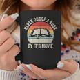Retro Never Judge A Book By Its Movie Shirt Book Reader Graphic Print Coffee Mug Unique Gifts Retro Never Judge A Book By Its Movie Shirt Book Reader Graphic Print Coffee Mug Unique Gifts