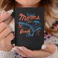 Retro Tired Moms Club Bookish Homebody Book Club Mom Women Graphic Print Coffee Mug Unique Gifts Retro Tired Moms Club Bookish Homebody Book Club Mom Women Graphic Print Coffee Mug Unique Gifts