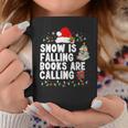 Snow Is Falling Books Are Calling Graphic Print Coffee Mug Unique Gifts Snow Is Falling Books Are Calling Graphic Print Coffee Mug Unique Gifts