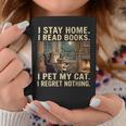 I Stay Home I Read Books I Pet My Cat I Regret Nothing Cat Graphic Print Coffee Mug Unique Gifts