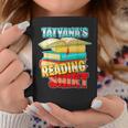 Tatyana's Reading Shirt Personalized Book Reading Graphic Print Coffee Mug Unique Gifts Tatyana's Reading Shirt Personalized Book Reading Graphic Print Coffee Mug Unique Gifts