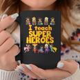 I Teach Super Heroes Comic Book Hero Teacher Graphic Print Coffee Mug Unique Gifts