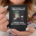 That's What I Do I Read Books I Drink Wine Know Things Graphic Print Coffee Mug Unique Gifts That's What I Do I Read Books I Drink Wine Know Things Graphic Print Coffee Mug Unique Gifts