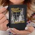 Tired Moms Book Club Reading Books Lovers Mom For Mothers Graphic Print Coffee Mug Unique Gifts Tired Moms Book Club Reading Books Lovers Mom For Mothers Graphic Print Coffee Mug Unique Gifts
