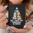 All I Want For Christmas Is Books Xmas Book Reader Reading Graphic Print Coffee Mug Unique Gifts