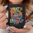 Whats More Punk Than The Public LibraryShirt Book Lover Graphic Print Coffee Mug Unique Gifts