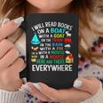 I Will Read Books On A Boat & Everywhere Graphic Print Coffee Mug Unique Gifts