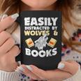 Wolf Lover Easily Distracted By Wolves And Books Read Graphic Print Coffee Mug Unique Gifts Wolf Lover Easily Distracted By Wolves And Books Read Graphic Print Coffee Mug Unique Gifts