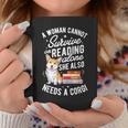 A Woman Cannot Survive On Reading AloneShirt Corgi Book Graphic Print Coffee Mug Unique Gifts A Woman Cannot Survive On Reading AloneShirt Corgi Book Graphic Print Coffee Mug Unique Gifts