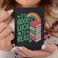 Women's Its Good Luck To Read Rainbow Reading Books Graphic Print Coffee Mug Unique Gifts