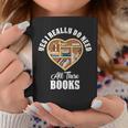 Yes I Do Really Need All These Books Graphic Print Coffee Mug Unique Gifts