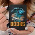 Yes I Really Do Need All These Books Dragon Graphic Print Coffee Mug Unique Gifts