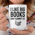 I Like Big Books And I Cannot Lie ShirtBookworm Book Lover Graphic Print Coffee Mug Unique Gifts