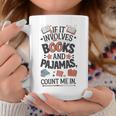 Book & Pajamas Humorous If It Involves Books And Pajamas Graphic Print Coffee Mug Unique Gifts