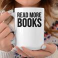 Book Reader Read More Books Graphic Print Coffee Mug Unique Gifts Book Reader Read More Books Graphic Print Coffee Mug Unique Gifts