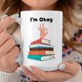 Too Many Books Book Lover I'm Okay Book Lovers Day Graphic Print Coffee Mug Unique Gifts