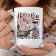 Born To Read Forced To Work Booklover -Adults Book Lovers Casual Grey Small Graphic Print Coffee Mug Unique Gifts Born To Read Forced To Work Booklover -Adults Book Lovers Casual Grey Small Graphic Print Coffee Mug Unique Gifts