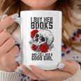 I Buy Her Books And Call Her A Good Girl Book Reading Lover Graphic Print Coffee Mug Unique Gifts