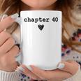 Chapter 40 Book Lovers Readers & Authors 40th Birthday Graphic Print Coffee Mug Unique Gifts Chapter 40 Book Lovers Readers & Authors 40th Birthday Graphic Print Coffee Mug Unique Gifts